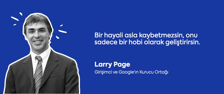 Larry Page motivasyon sözü